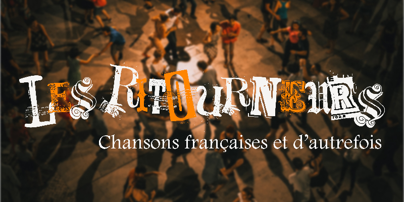 Les Ritourneurs, groupe de musique Musique Française en représentation à Aude - photo de couverture n° 3